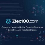 Ztec100.com: Comprehensive Guide to Features, Benefits,