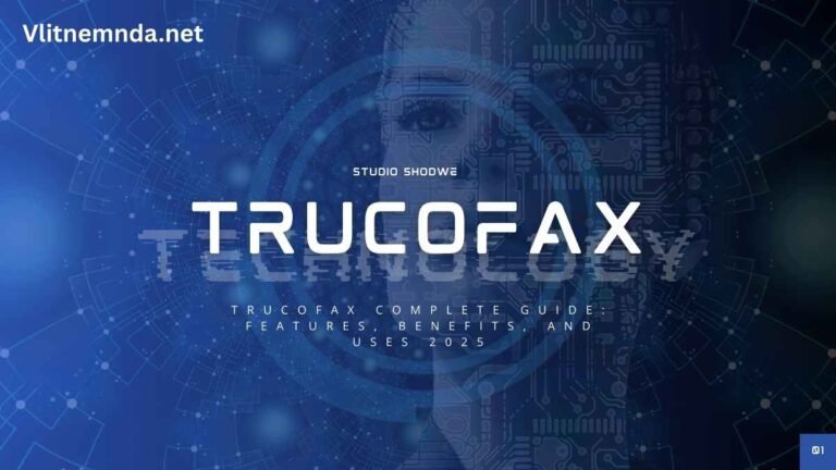 Trucofax Complete Guide Features, Benefits, and Uses 2025
