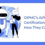 GIPMC’s AIML Certifications and How They Can Help