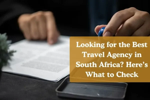 Best travel agency in South Africa offering visa assistance and international travel documentation services